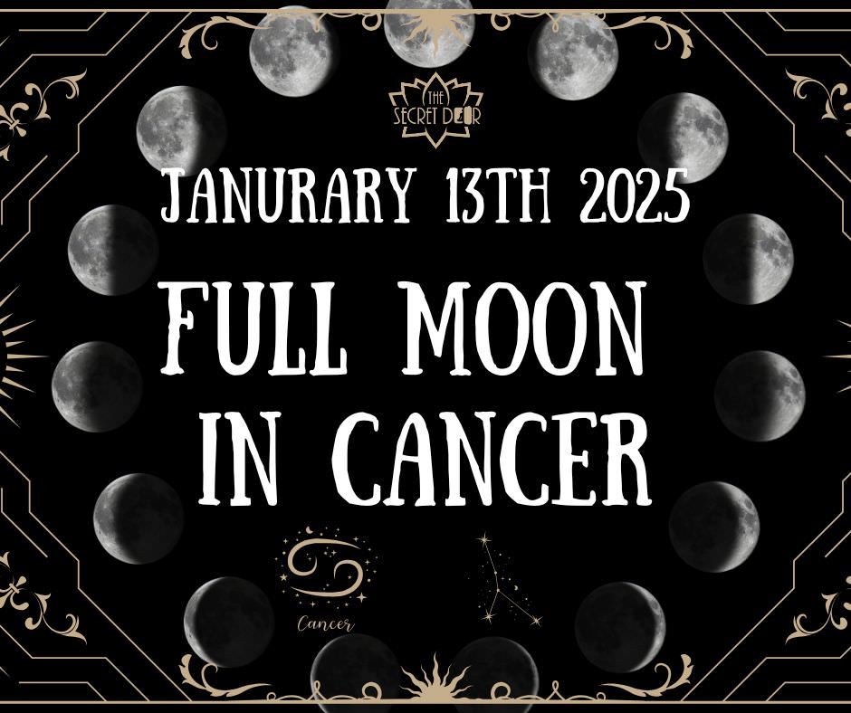 Full Moon in Cancer - January 13th 2025